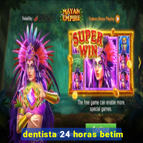 dentista 24 horas betim